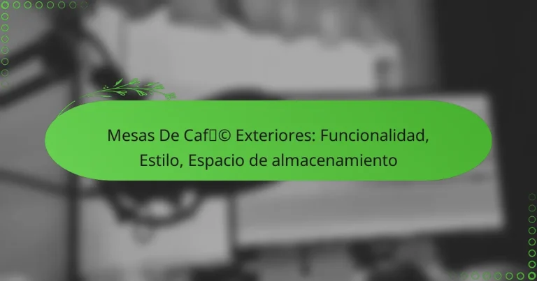 Mesas De Café Exteriores: Funcionalidad, Estilo, Espacio de almacenamiento