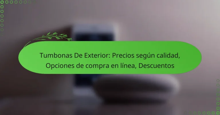 Tumbonas De Exterior: Precios según calidad, Opciones de compra en línea, Descuentos